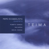 Teima - Pepe Evangelista Cuarteto