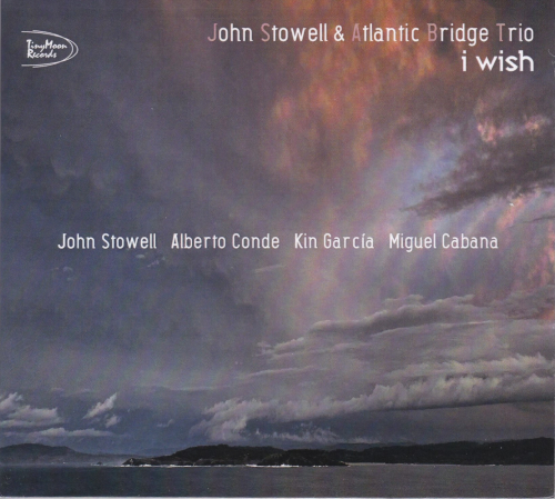 Portada John Stowell & Atlantic Bridge Trio - I Wish